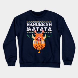 Hanukkah Matata Crewneck Sweatshirt